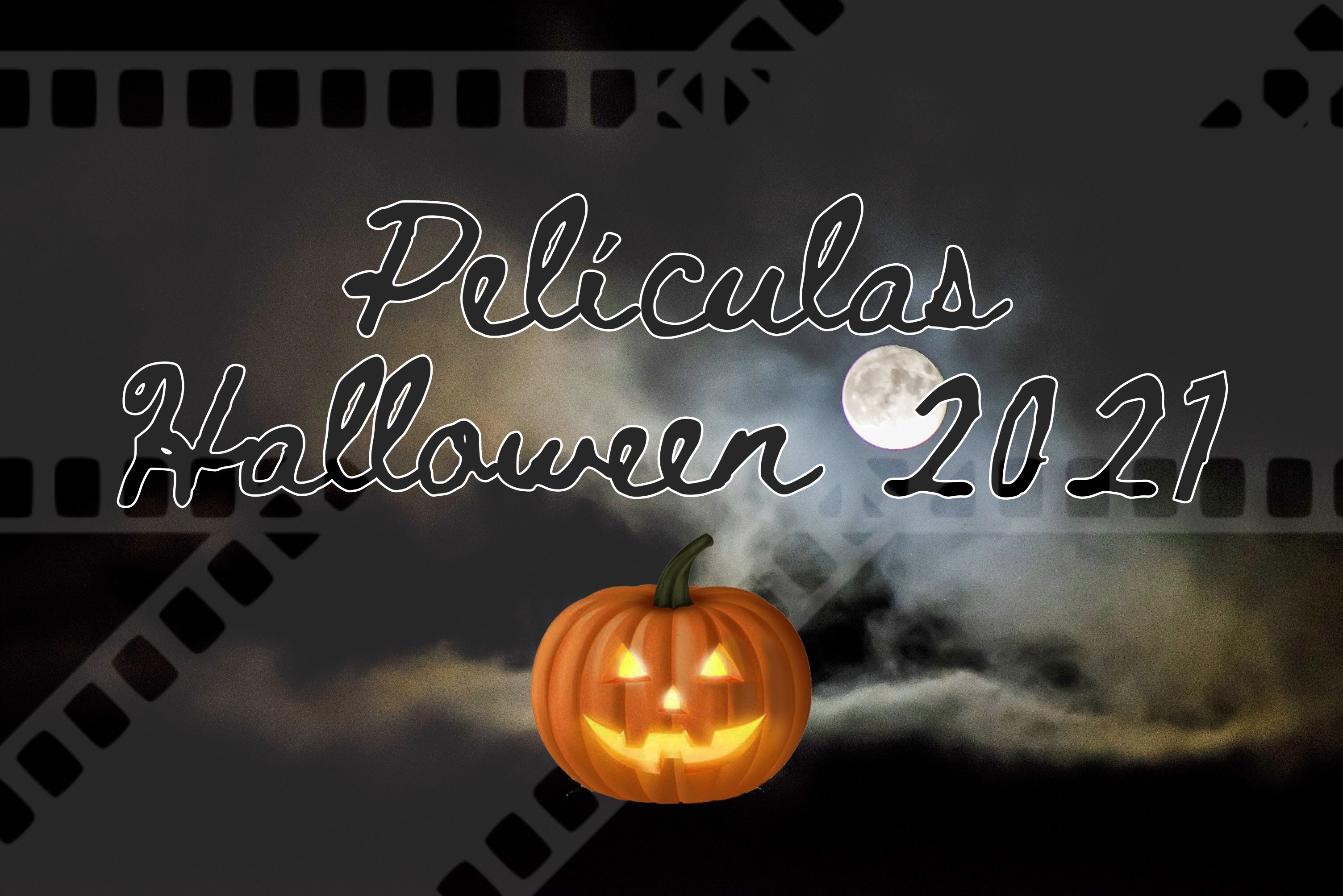 Halloween 2021 - Listado de películas miedo y terror